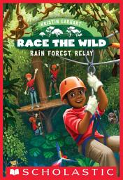 Icon image Rain Forest Relay (Race the Wild #1)