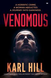 Icon image Venomous: A Must Read Crime Thriller
