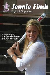 Icon image Jennie Finch: Softball Superstar: Y Not Girl Volume 1