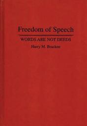 Icon image Freedom of Speech: Words are not Deeds