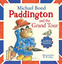 Icon image Paddington and the Grand Tour