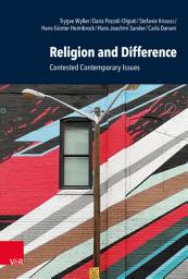 Icon image Religion and Difference: Contested Contemporary Issues