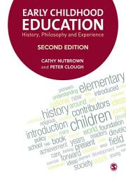 Icon image Early Childhood Education: History, Philosophy and Experience, Edition 2