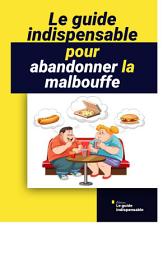 Icon image Le guide indispensable pour abandonner la malbouffe