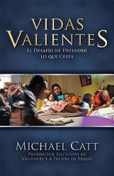 Icon image Vidas Valientes: La Gran Decisión
