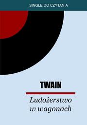 Icon image Ludożerstwo w wagonach