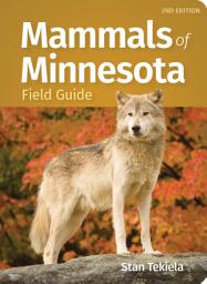 Icon image Mammals of Minnesota Field Guide: Edition 2