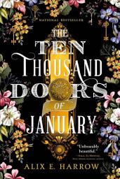 Icon image The Ten Thousand Doors of January