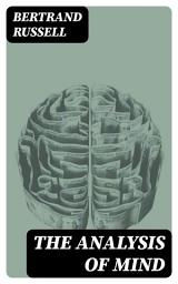 Icon image The Analysis of Mind
