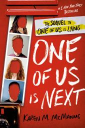Icon image One of Us Is Next: The Sequel to One of Us Is Lying