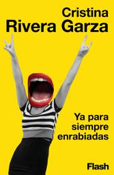 Icon image Ya para siempre enrabiadas
