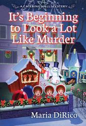 Icon image It's Beginning to Look a Lot Like Murder