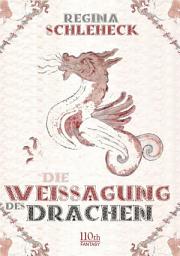 Icon image Die Weissagung des Drachen