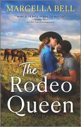 Icon image The Rodeo Queen: A Novel