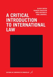 Icon image A critical introduction to international law: Essay