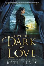 Icon image Give the Dark My Love