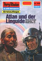 Icon image Perry Rhodan 1559: Atlan und der Linguide: Perry Rhodan-Zyklus "Die Linguiden"