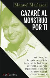 Icon image Cazaré al monstruo por ti