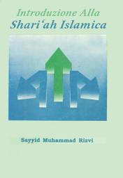 Icon image Introduzione Alla Shari‘ah Islamica