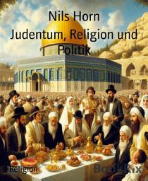 Icon image Judentum, Religion und Politik: Eine Einführung