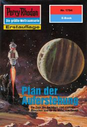 Icon image Perry Rhodan 1794: Plan der Auferstehung: Perry Rhodan-Zyklus "Die Hamamesch"