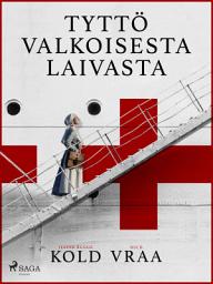 Icon image Tyttö valkoisesta laivasta