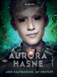 Icon image Aurora hasne: Svazek 3