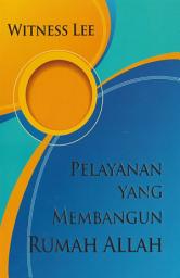 Icon image Pelayanan yang Membangun Rumah Allah