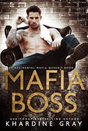 Icon image Mafia Boss: A Mafia Romance