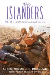 Icon image The Islanders: Volume 3: Claire Gets Caught and What Zoey Saw