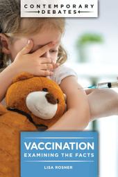 Icon image Vaccination: Examining the Facts