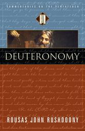 Icon image Deuteronomy: Volume V of Commentaries on the Pentateuch