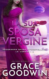 Icon image La sua sposa vergine