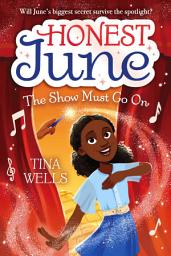 Icon image Honest June: The Show Must Go On