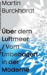 Icon image Über dem Luftmeer: Vom Unbehagen in der Moderne