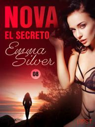 Icon image Nova 8: El secreto – una novela corta erótica: Volumen 8