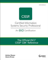 Icon image The Official (ISC)2 CISSP CBK Reference: Edition 6