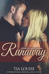 Icon image Runaway: A One to Chase Prequel