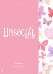 Icon image An Unsocial Socialist