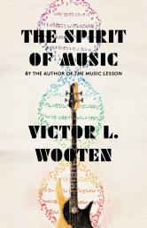 Icon image The Spirit of Music: The Lesson Continues