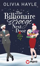 Icon image The Billionaire Scrooge Next Door