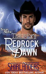 Icon image Their Ex's Redrock Dawn (Texas Alpha Biker)
