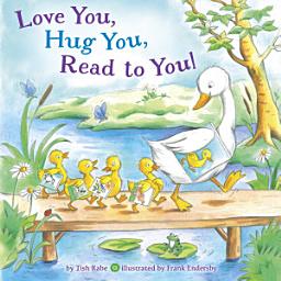 Icon image Love You, Hug You, Read to You!
