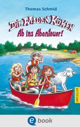 Icon image Die Wilden Küken 6. Ab ins Abenteuer!