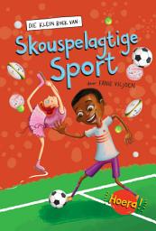 Icon image Die Klein boek van skouspelagtige sport