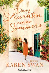 Icon image Das Leuchten eines Sommers: Roman