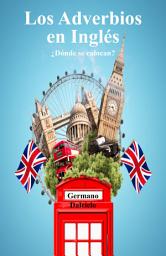 Icon image Los Adverbios en Inglés: ¿Dónde se colocan? (Curso de Inglés)