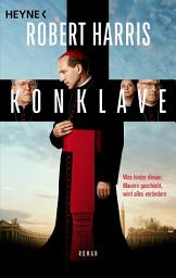 Icon image Konklave: Roman. Die Vorlage zum Film