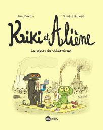 Icon image Kiki et Aliène: Kiki et Aliène, T03