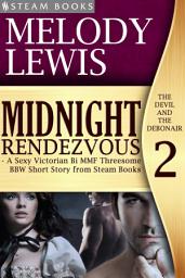 Icon image Midnight Rendezvous - A Sexy Victorian Bi MMF Threesome BBW Short Story from Steam Books
